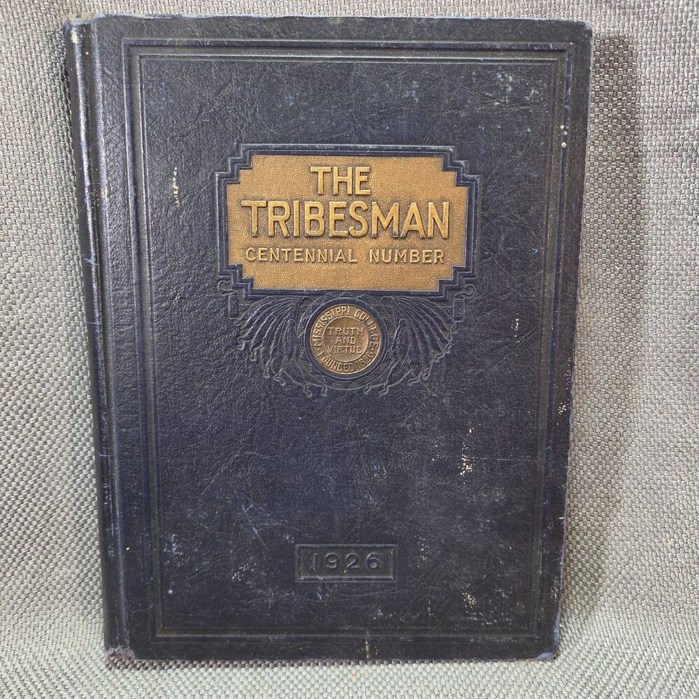 1926 The Tribesman Mississippi College Centennial Yearbook Antique Hardcover